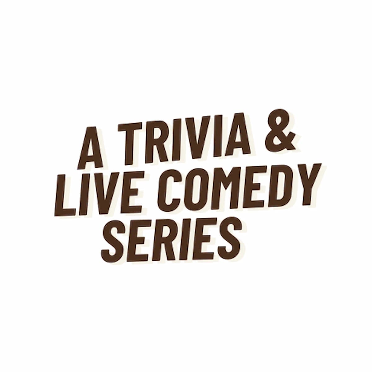 Trivia and comedy promo poster